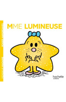 Madame lumineuse