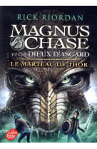 Magnus chase et les dieux d-asgard - tome 2 - le marteau