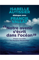 Notre avenir s-ecrit dans l-ocean