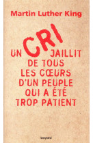 Un cri jaillit de tous les coeurs d-un peuple qui a ete trop patient