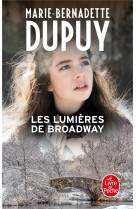 Les lumieres de broadway (l-orpheline de manhattan, tome 2)