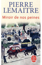 Miroir de nos peines