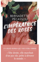 L'impératrice des roses