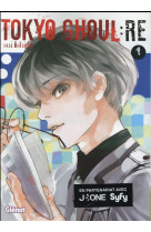 Tokyo ghoul re - tome 01