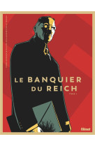 Le banquier du reich - tome 01