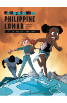 Les enquetes  polar  de philippine lomar - tome 5 - un vilain, des faux