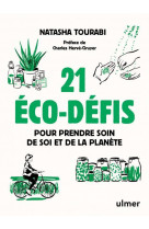 21 eco-defis pour prendre soin de soi et de la planete