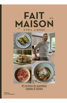 Fait maison n 3 par cyril lignac