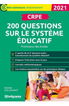 Crpe - 200 questions sur le systeme educatif - professeur des ecoles