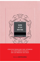 Burn after writing - l-edition francaise officielle