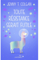 Toute resistance serait futile (collector)