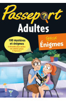 Passeport adultes - enigmes - cahier de vacances 2021