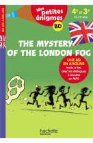 The mystery of the london fog - mes petites enigmes 4e/3e - cahier de vacances 2021