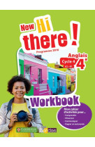 New hi there ! anglais 4e 2017 - workbook eleve