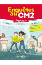 Enquetes au cm2 francais 2021 - manuel eleve