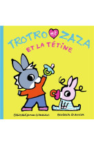 Trotro et zaza et la tetine