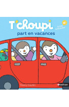 T'choupi part en vacances