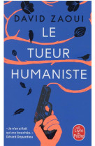 Le tueur humaniste