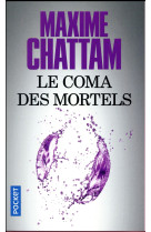 Le coma des mortels