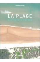 La plage, une nature cachee