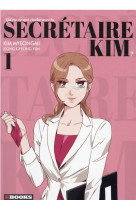 Qu'est-ce qui cloche avec la secretaire kim ? - qu'est-ce qui cloche avec la secretaire kim t01