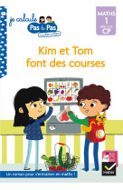 Je calcule pas a pas - t03 - kim et tom maths 1 debut de cp - kim et tom font des courses