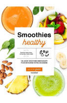 Smoothies healthy - ma vie en green