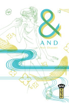 And (&) by mari okazaki - tome 2