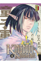 Kingdom of knowledge - tome 4