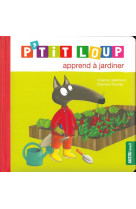 P-tit loup apprend a jardiner