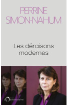 Les déraisons modernes