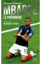 Mbappe, le phenomene