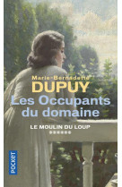 Le moulin du loup - tome 6 les occupants du domaine - vol06