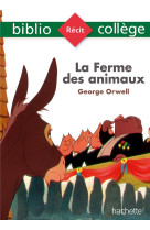 Bibliocollege - la ferme des animaux, george orwell