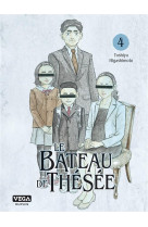 Le bateau de thésée - tome 4