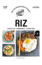 Riz - 35 recettes - 5 ingredients - 3 etapes maxi