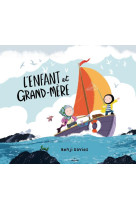 L'enfant et grand-mère