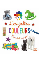 Mon bel imagier - les jolies couleurs