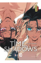 Time shadows - tome 10