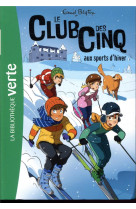 Le club des cinq - t09 - le club des cinq 09 ned - le club des cinq aux sports d-hiver