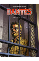 Dantes - tome 2 - six annees en enfer