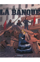 La banque - tome 4 - 1857-1871 - deuxieme generation