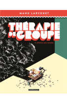 Therapie de groupe - tome 1 - l-etoile qui danse