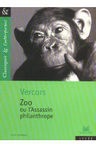 Zoo ou l-assassin philanthrope - classiques et contemporains