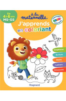J apprends en coloriant ms-gs 4-6 ans - a la maternelle - coloriages educatifs