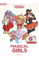 Je dessine comme un mangaka - magical girls