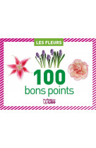 100 bons points les fleurs