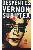 Vernon subutex (tome 2)