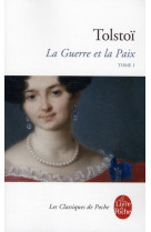 La guerre et la paix (la guerre et la paix, tome 1)