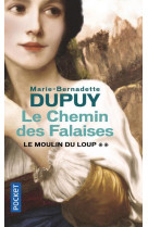 Le moulin du loup - tome 2 le chemin des falaises - vol02